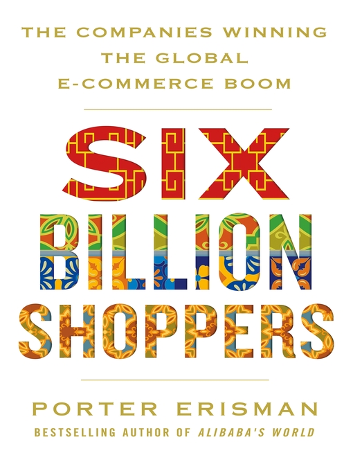 Title details for Six Billion Shoppers by Porter Erisman - Available